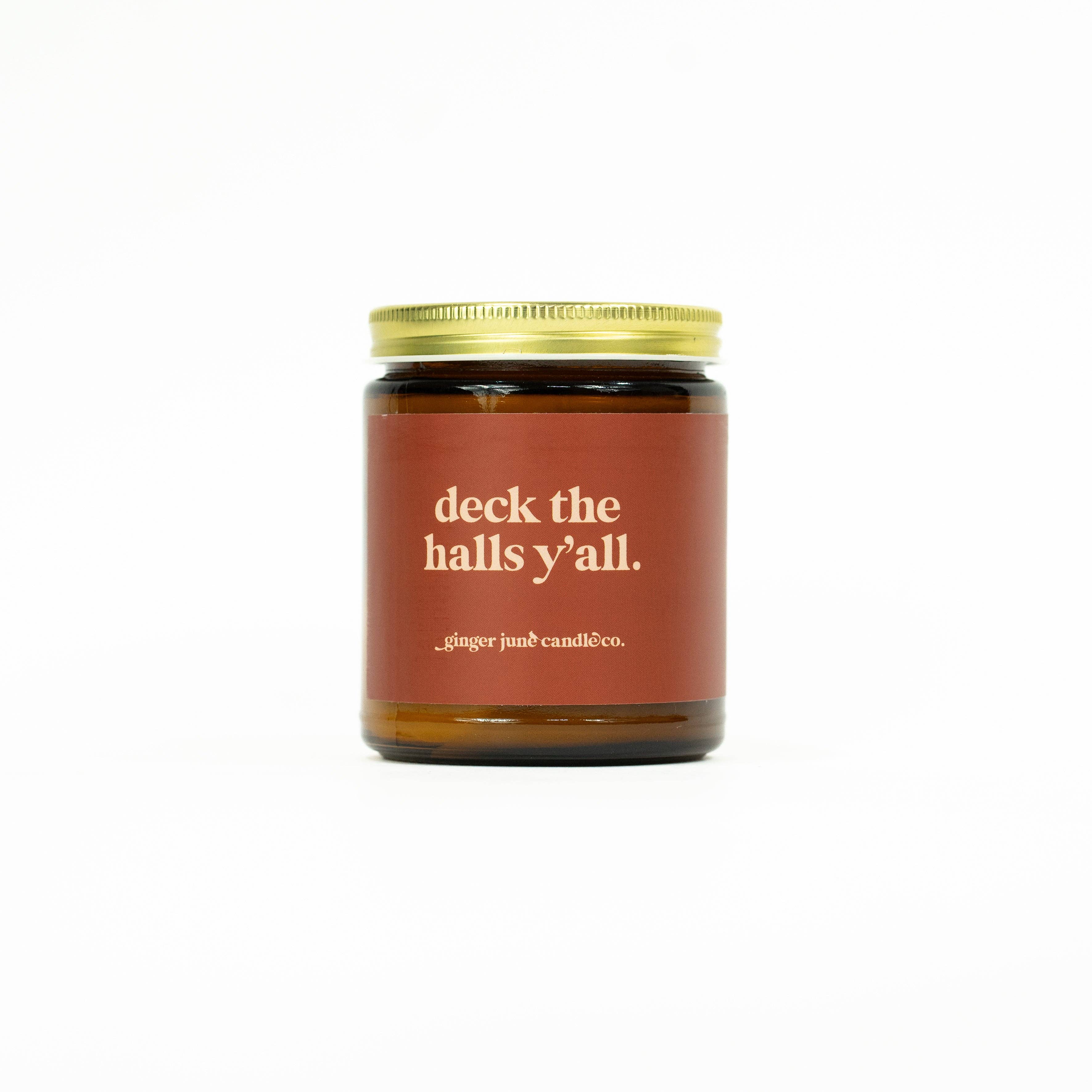 deck the halls y'all • 100% essential oil soy candle - Free Living Co