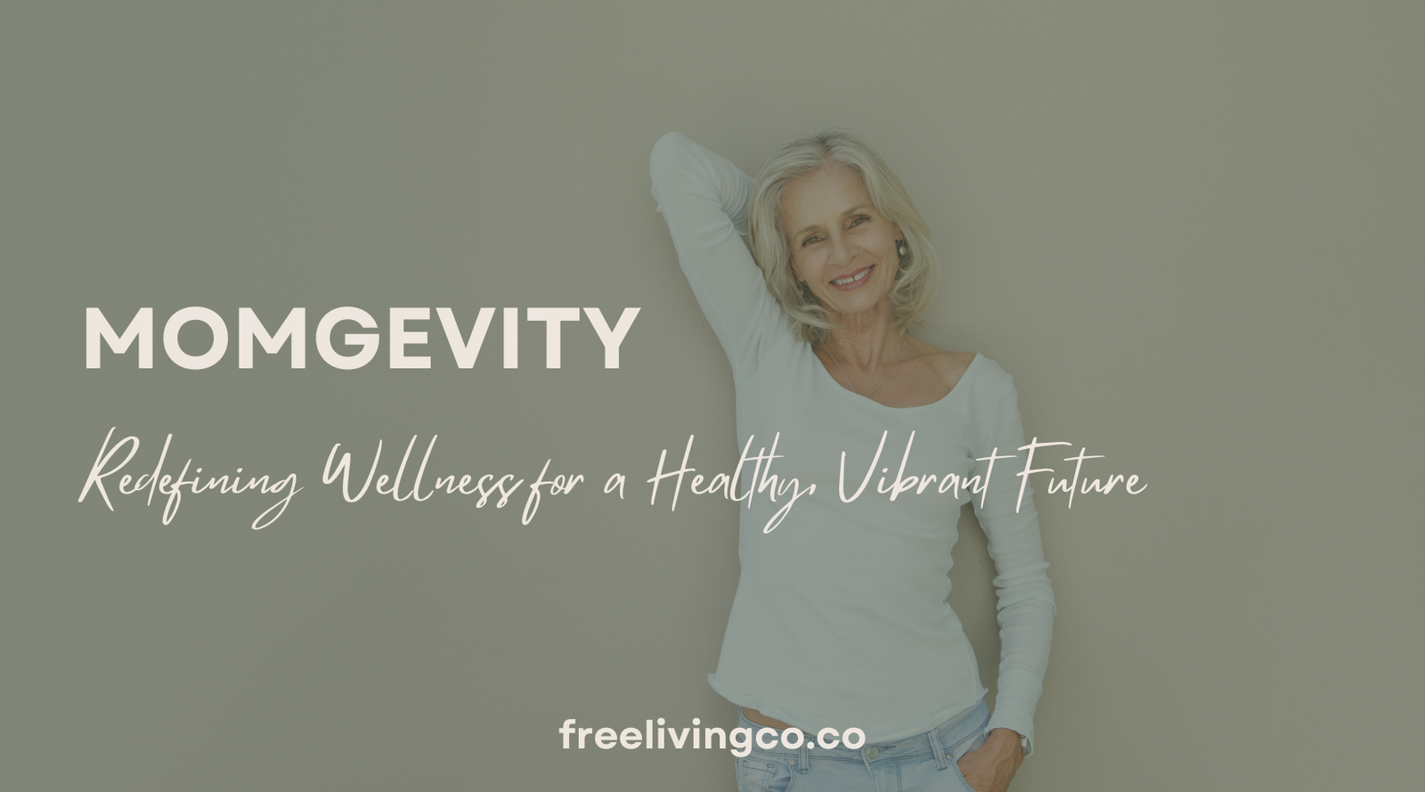 Momgevity: Redefining Wellness for a Healthy, Vibrant Future