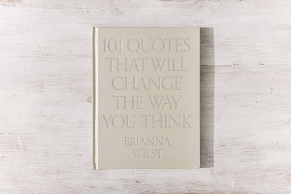 101 Quotes That Will Change The Way You Think - table book - Free Living Co