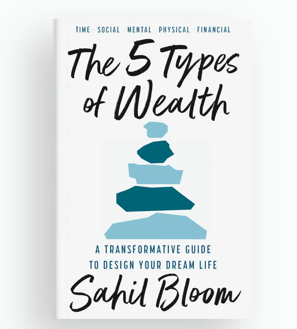 The 5 Types of Wealth