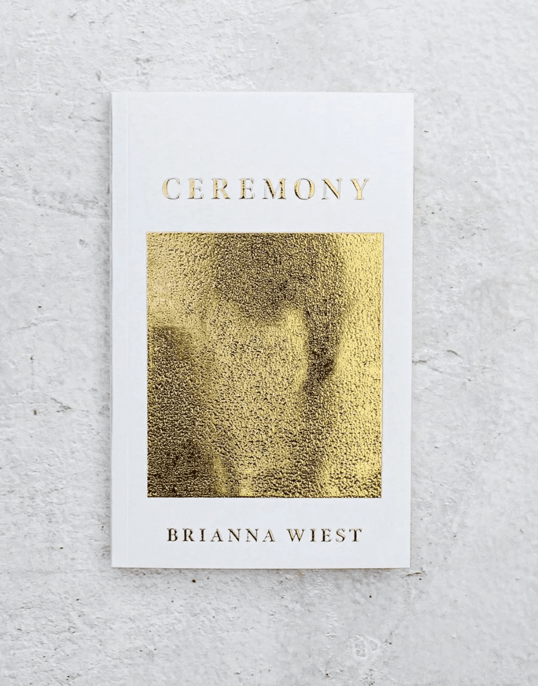 Ceremony by Brianna Wiest - Free Living Co