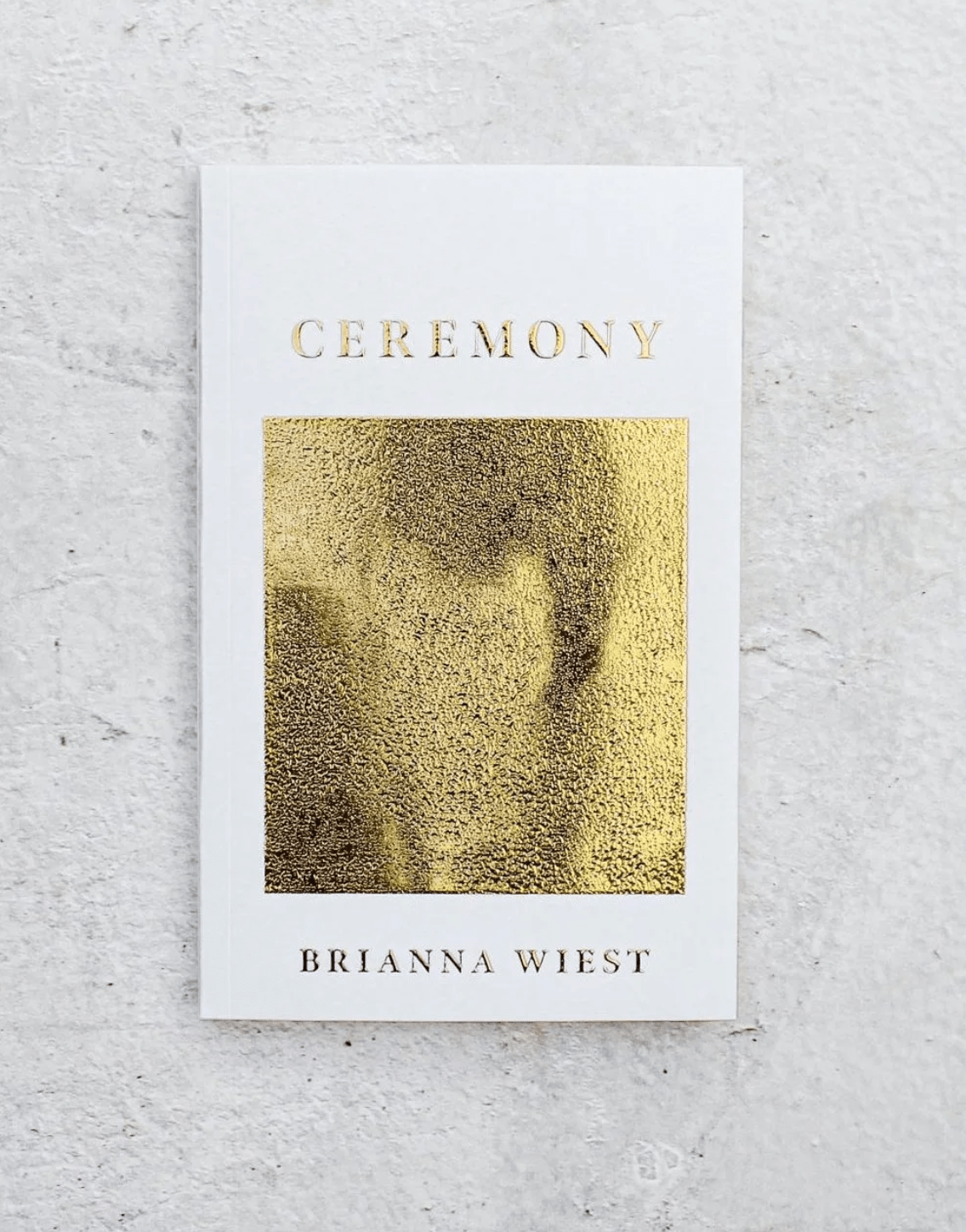 Ceremony by Brianna Wiest - Free Living Co