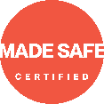 MADE SAFE certified