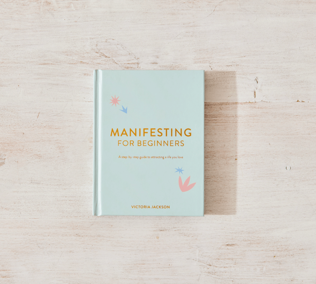 Manifesting For Beginners by Victoria Jackson - Free Living Co