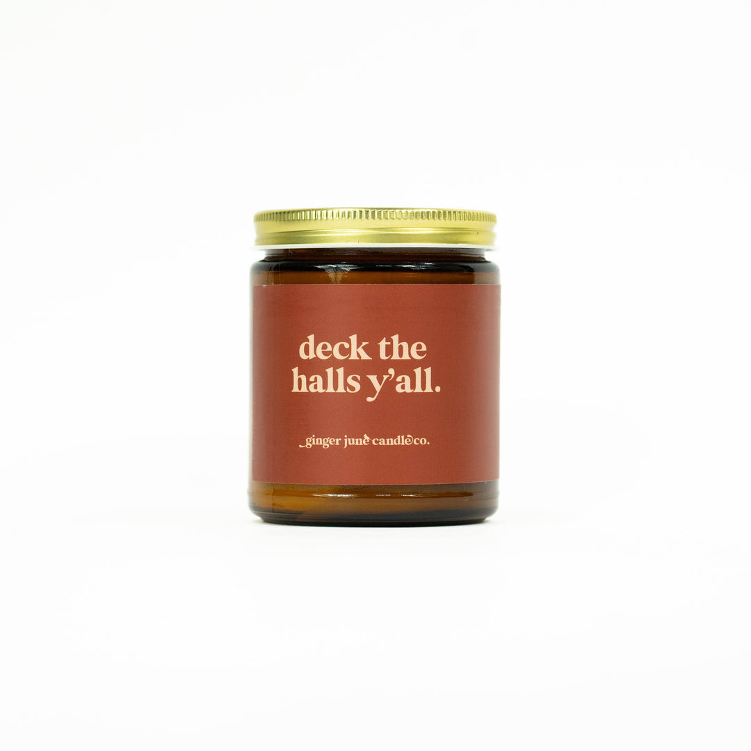 deck the halls y'all • 100% essential oil soy candle - Free Living Co